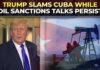 'It's a humanitarian threat': Trump says Cuba a 'failed nation