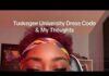 Dress Code Crackdown Sparks Outrage Tuskegee University New Dress Code Policy - Is It Really Too Much or Being Overblown?