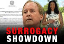 Abortion Dispute Explodes Into Custody Clash Paxton steps into high-profile legal battle between surrogate and parents over unborn baby