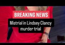 Mistrial Bombshell Stuns High-Profile Case Mistral in Lindsay Clancy murder trial